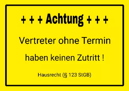 WarnschildWarnung - Zutritt verboten Vertreter ohne Termin haben kein Zutritt Bild