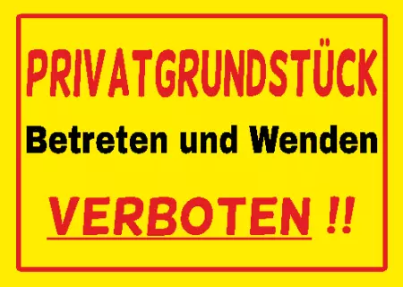 WarnschildWarnung - Zutritt verboten Betreten und Wenden verboten!! Bild