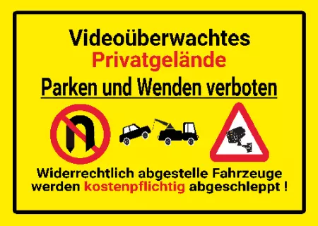 WarnschildWarnung - Zutritt verboten Viedeoüberwachtes Privatgelände Bild